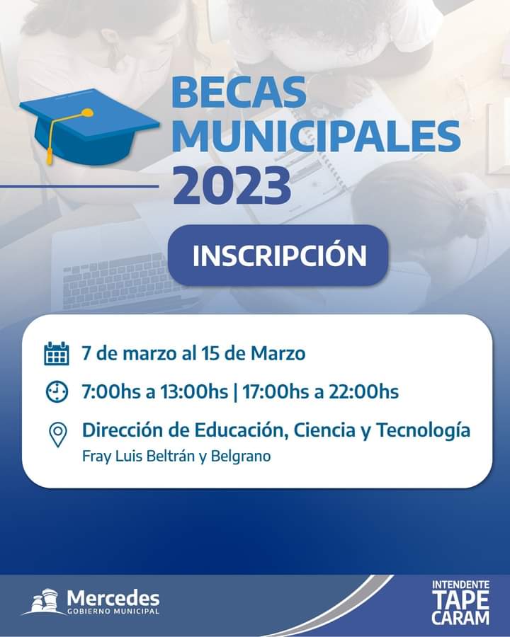 Becas municipales: conocé todo sobre las inscripciones que comienzan el próximo 7 de marzo