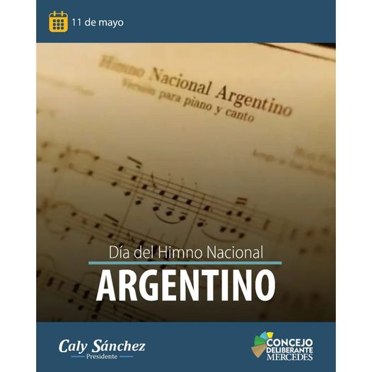 11 De Mayo: Día Del Himno Nacional Argentino